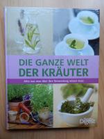 Die ganze Welt der Kräuter - Alles was m