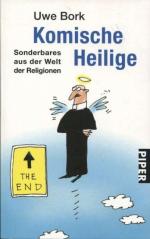 Uwe Bork: Komische Heilige - Sonderbares