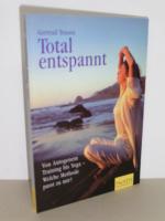Gertrud Teusen: Total entspannt. Von Aut