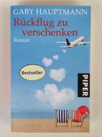 Gaby Hauptmann: Rückflug zu verschenken