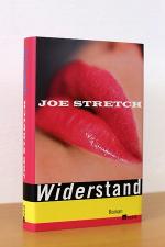 Joe Stretch: Widerstand
