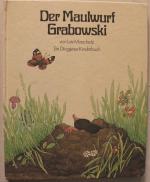 Luis Murschetz: Der Maulwurf Grabowski