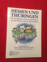 Hessen und Thüringen. Die Geschichte zweier Landschaften von der Frühzeit bis zur Reformation. Unter Mitarbeit von Elke Kaltenschnee.