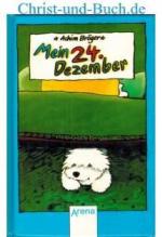 Achim Bröger: Mein 24. Dezember
