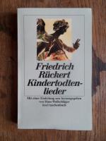 Friedrich Rückert: Kindertodtenlieder