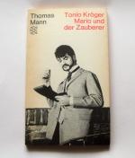 Thomas Mann: Tonio Kröger/ Mario und der Thomas Mann: Tonio Kröger/ Mario und der