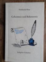 Ferdinand Haas: Geheimnis und Bekenntnis Ferdinand Haas: Geheimnis und Bekenntnis
