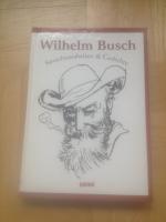 Wilhelm Busch - Spruchweisheiten & Gedic