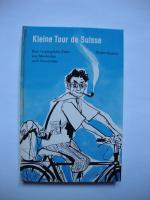 Walter Kessler: Kleine Tour de Suisse - Walter Kessler: Kleine Tour de Suisse -