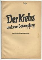 Professor Dr. A. Dietrich: Der Krebs und Professor Dr. A. Dietrich: Der Krebs und