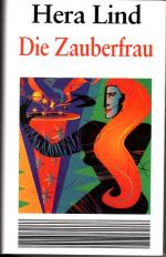Hera Lind: Die Zauberfrau Hera Lind: Die Zauberfrau