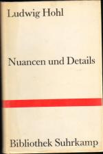 Ludwig Hohl: Nuancen und Details