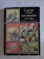 Rorriguez L., Apezteguia R.: Cactos y ot Rorriguez L., Apezteguia R.: Cactos y ot