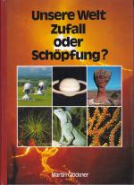 Martin Glöckner: Unsere Welt, Zufall ode