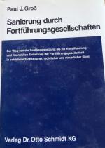 Sanierung durch Fortführungsgesellschaften