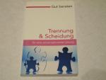 Walter Ditz: Trennung & Scheidung für ei