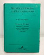 Senatus Divinus - Verborgene Strukturen im Kardinalskollegium der frühen Neuzeit (1500-1800)