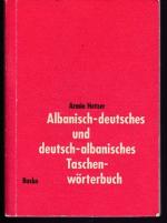 Albanisch-Deutsches und Deutsch-Albanisches Taschenwörterbuch