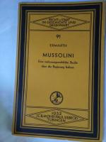 Mussolini. Eine verfassungsrechtliche Studie über die Regierung Italiens.  Heft 91