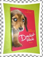 Frauke Scheunemann: Dackelblick - Band 1 Frauke Scheunemann: Dackelblick - Band 1