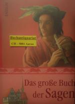 Edmund Mudrak: Das große Buch der Sagen