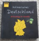 Axel Nowak: Kulinarisches Deutschland - 