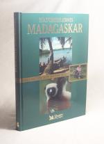 Wolfgang Riehl: Naturerlebnis Madagaskar Wolfgang Riehl: Naturerlebnis Madagaskar