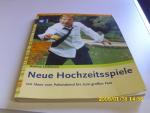 Bellina Liebenow: Neue Hochzeitsspiele