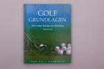 Andreas Hahn: GOLF - GRUNDLAGEN. Vom ers