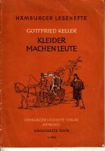 Gottfried Keller: Kleider machen Leute Gottfried Keller: Kleider machen Leute