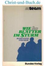 Marianne Fischer: Wie Blätter im Sturm -