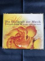 Die Heilkraft der Musik - Wohltuende Klänge für Körper, Geist und Seele