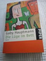 Gaby Hauptmann: Die Lüge im Bett