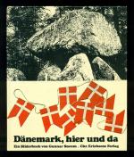 Dänemark, hier und da / Ein Bilderbuch