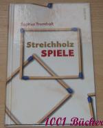 Streichholzspiele