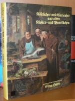 Köstliches und Curieuses aus alten Kloster- und Pfarrküchen. Sonderausgabe.