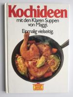 Kochideen mit den Klaren Suppen von Magg