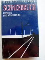 Marliese Fuhrmann: Schneebruch. Geschich