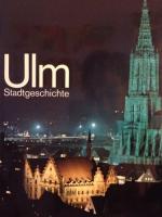 Ulm : Stadtgeschichte.