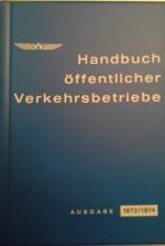 Handbuch öffentlicher Verkehrsbetriebe; Teil: Ausg. 1973. 1974.