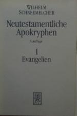 Neutestamentliche Apokryphen; Teil: Bd. 1., Evangelien