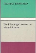 The Edinburgh Lectures on Mental Science