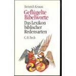 Heinrich Krauss: Geflügelte Bibelworte. Heinrich Krauss: Geflügelte Bibelworte.