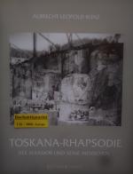 TOSKANA-RHAPSODIE - Der Marmor und seine Menschen