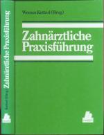 Zahnärztliche Praxisführung