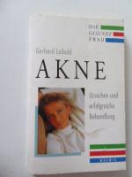 Gerhard Leibold: Akne. Ursachen und erfo Gerhard Leibold: Akne. Ursachen und erfo