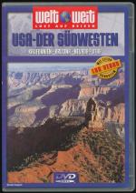 Weltweit - Lust auf Reisen: USA - Der Südwesten. Kalifornien, Arizona, Nevada, Utah. Mit extra Bonusfilm Las Vegas