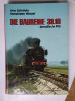 Hansjürgen Wenzel: Die Baureihe 38,10 Hansjürgen Wenzel: Die Baureihe 38,10