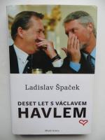 Deset let s Vaclavem Havlem