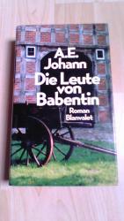 A.E. Johann: Die Leute von Babentin